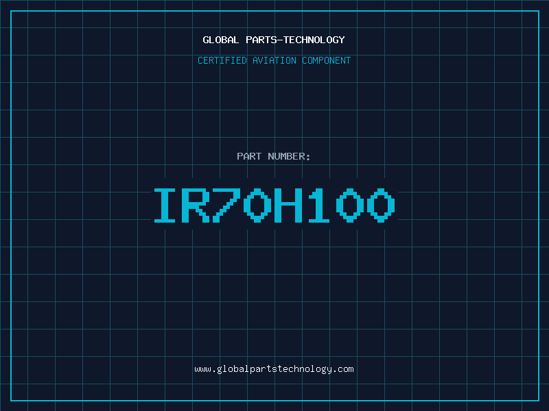 Aviation Part IR70H100