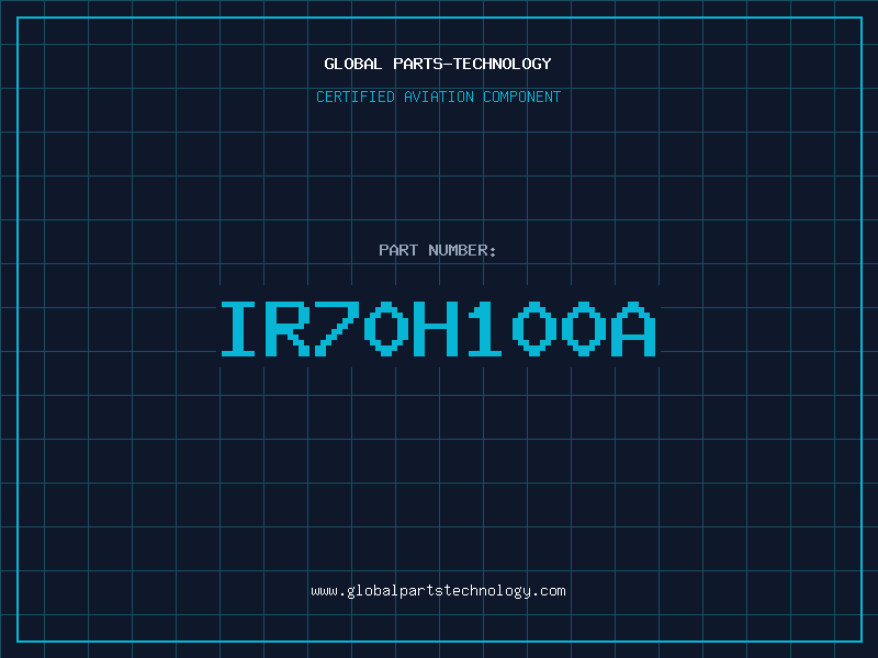 Aviation Part IR70H100A