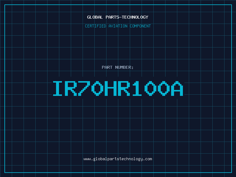 Aviation Part IR70HR100A