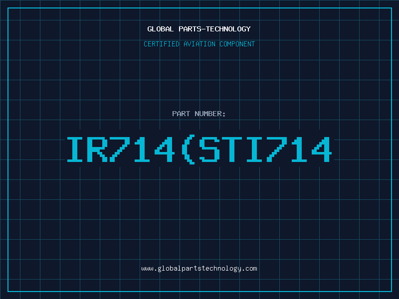Aviation Part IR714(STI714