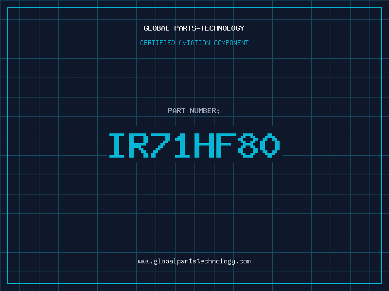 Aviation Part IR71HF80