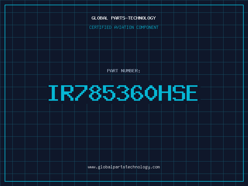 Aviation Part IR785360HSE