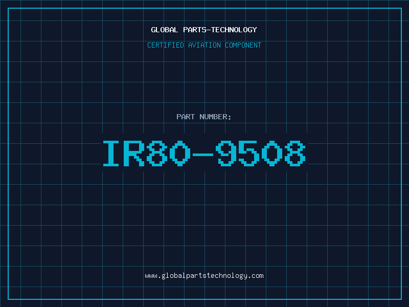 Aviation Part IR80-9508