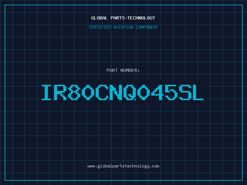 Aviation Part IR80CNQ045SL