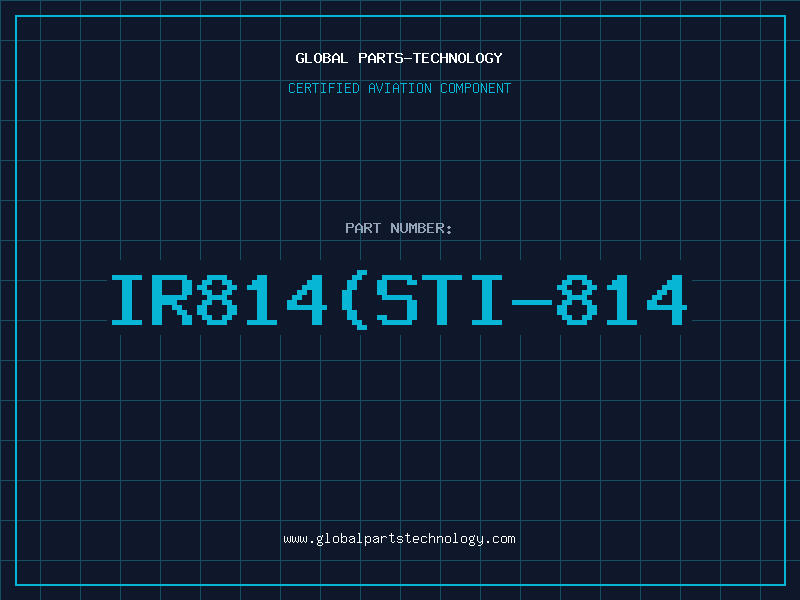 Aviation Part IR814(STI-814