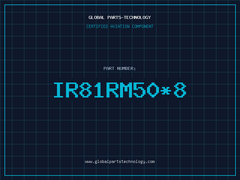 Aviation Part IR81RM50*8