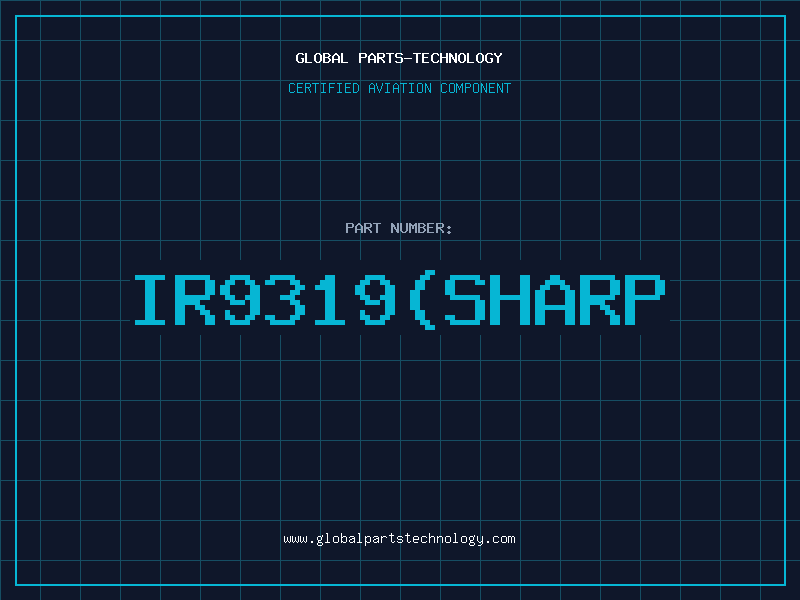 Aviation Part IR9319(SHARP