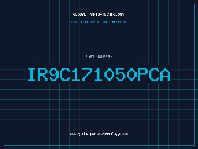 Aviation Part IR9C171050PCA