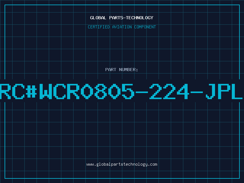 Aviation Part IRC#WCR0805-224-JPLT