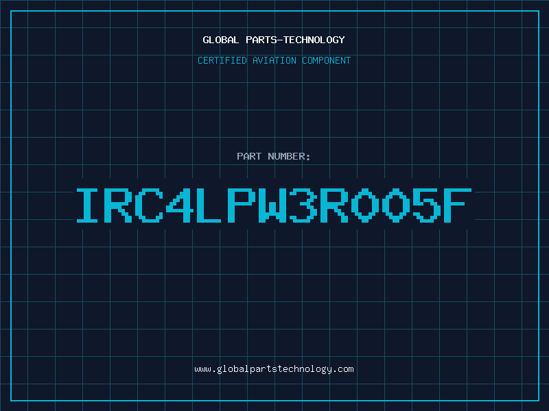 Aviation Part IRC4LPW3R005F