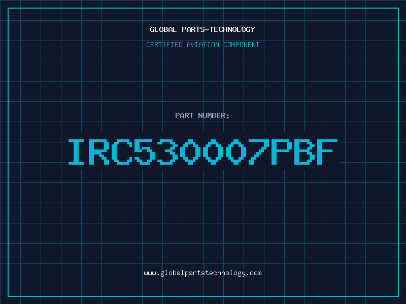 Aviation Part IRC530007PBF
