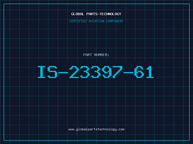 Aviation Part IS-23397-61