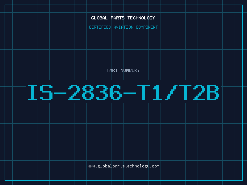 Aviation Part IS-2836-T1/T2B