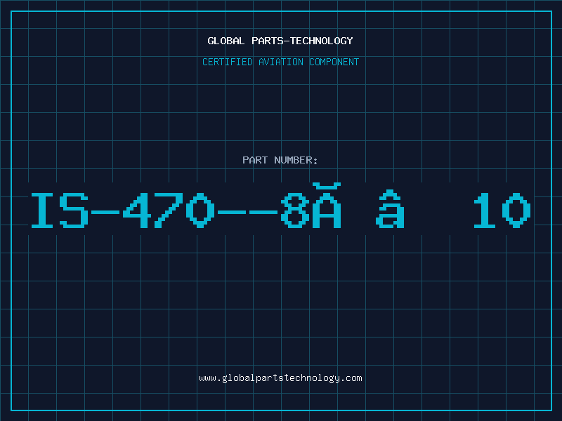 Aviation Part IS-470--8Ã—10