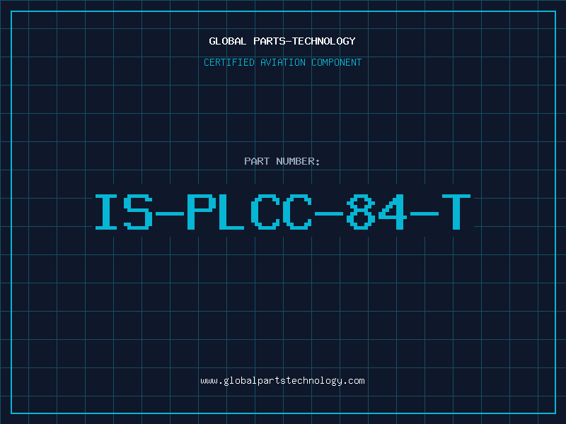 Aviation Part IS-PLCC-84-T