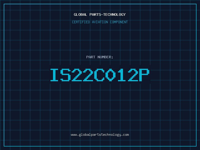 Aviation Part IS22C012P