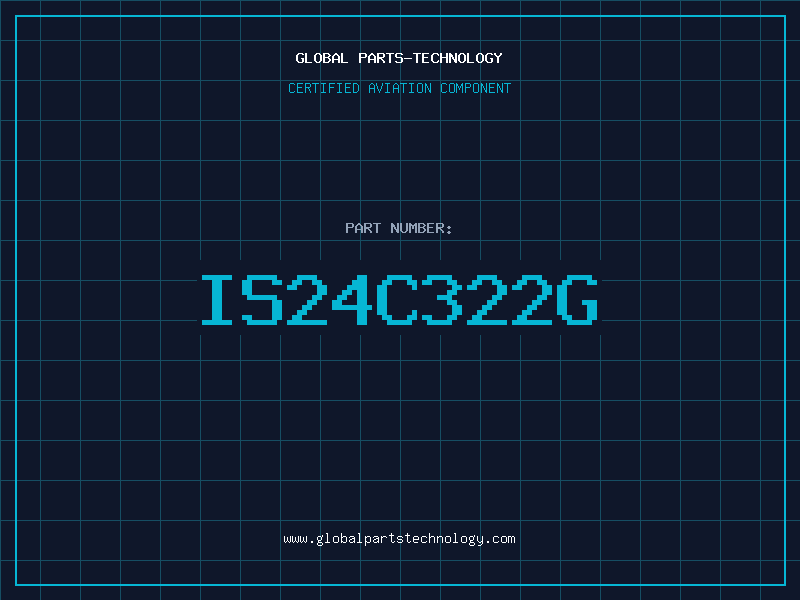 Aviation Part IS24C322G