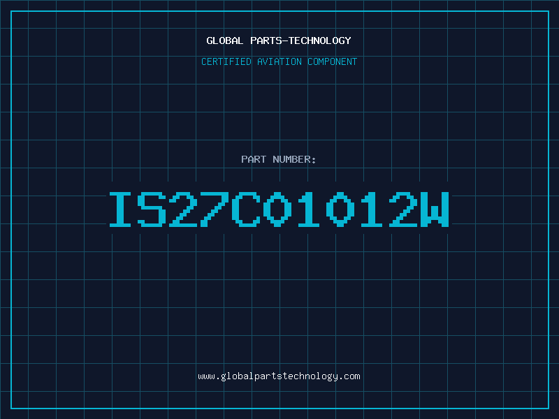 Aviation Part IS27C01012W