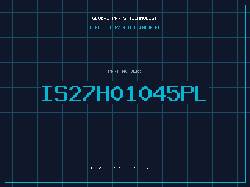 Aviation Part IS27H01045PL
