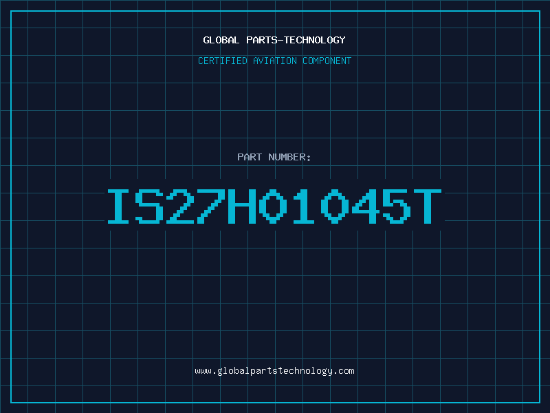 Aviation Part IS27H01045T