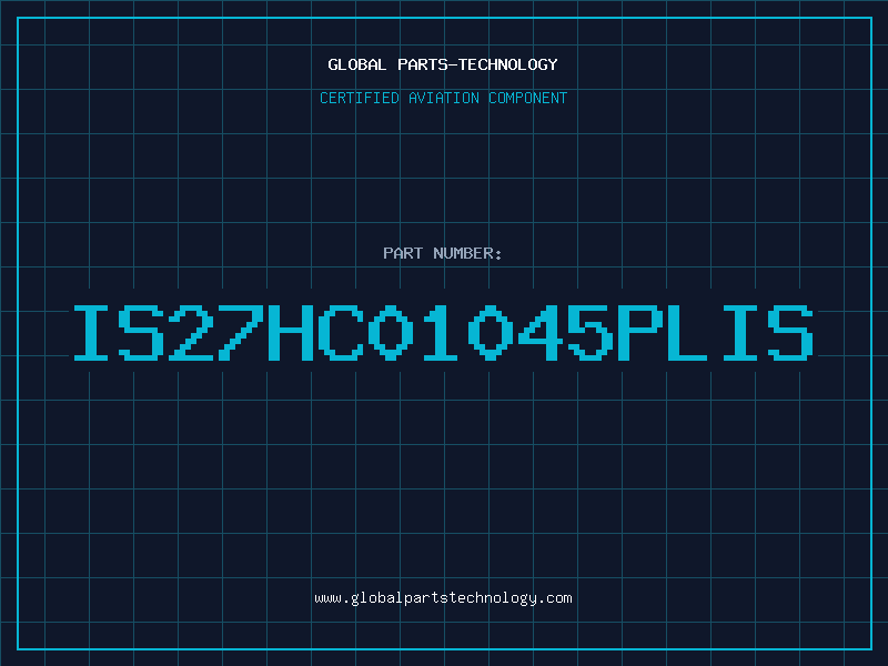 Aviation Part IS27HC01045PLIS