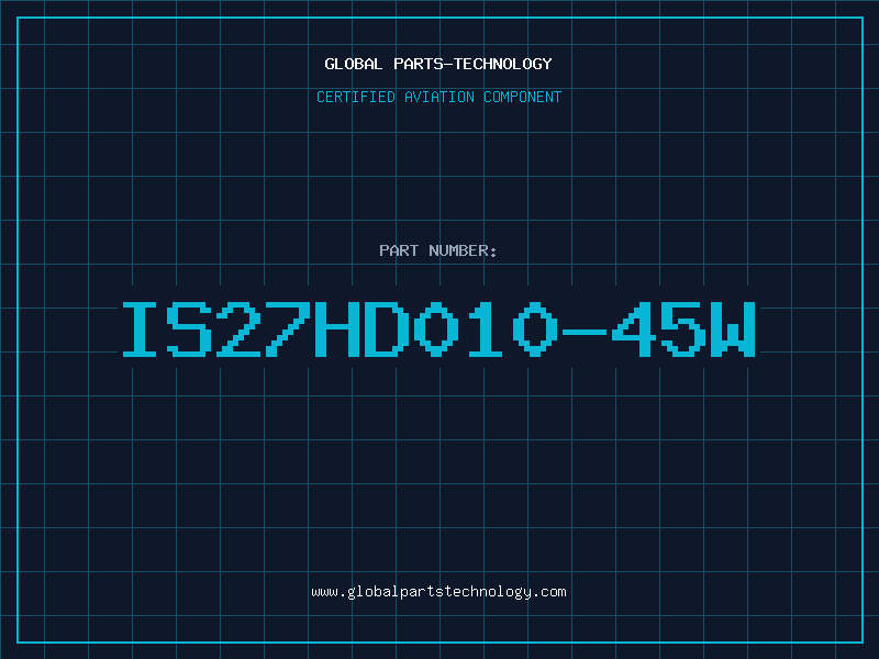 Aviation Part IS27HD010-45W