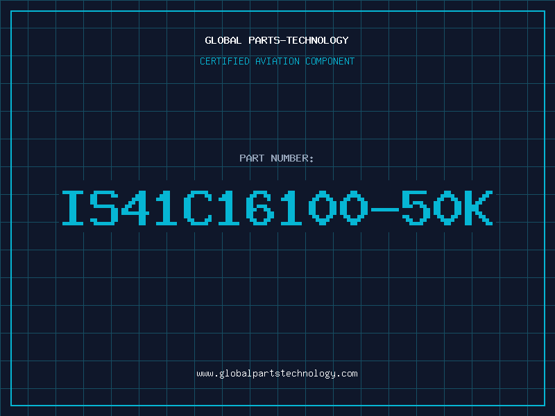 Aviation Part IS41C16100-50K