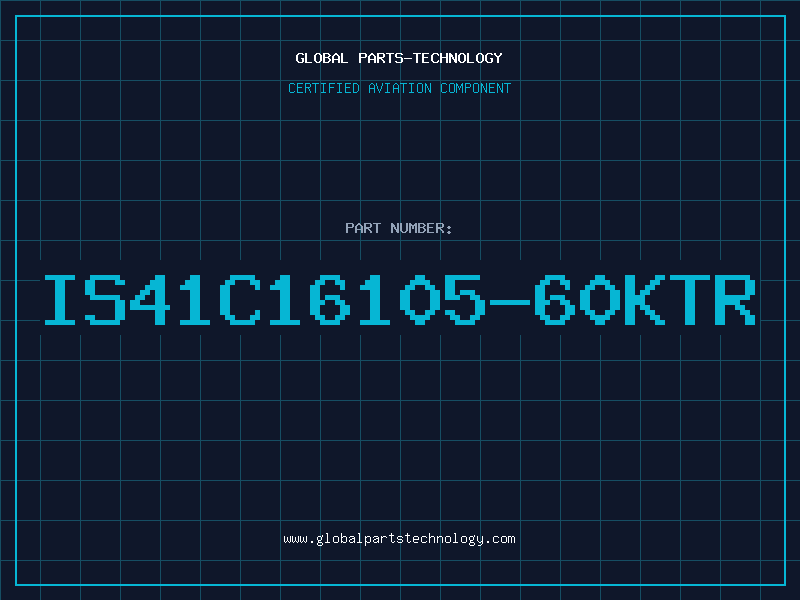 Aviation Part IS41C16105-60KTR