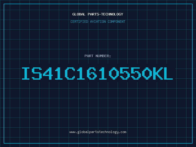 Aviation Part IS41C1610550KL