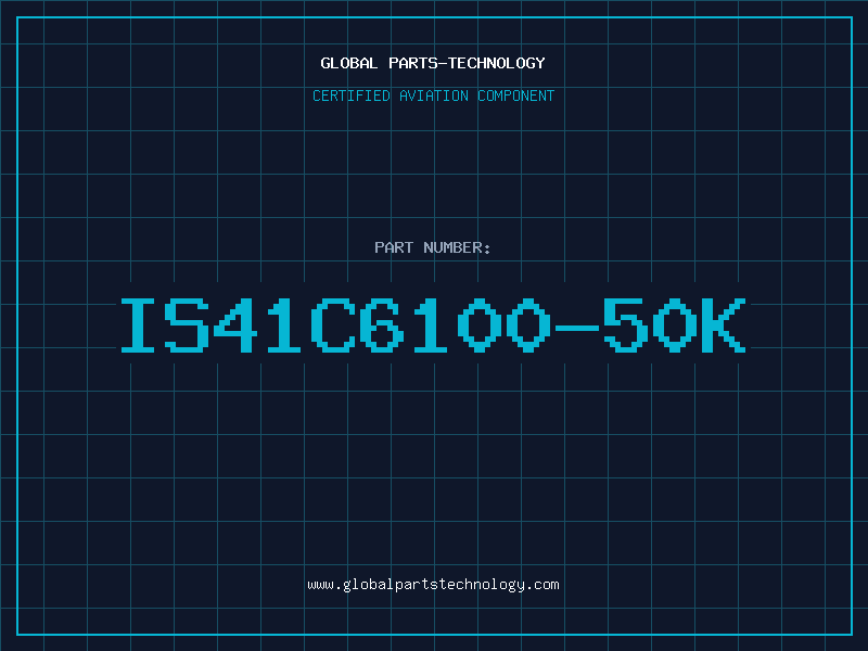 Aviation Part IS41C6100-50K