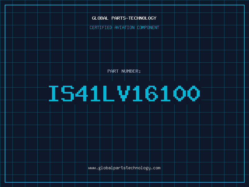 Aviation Part IS41LV16100