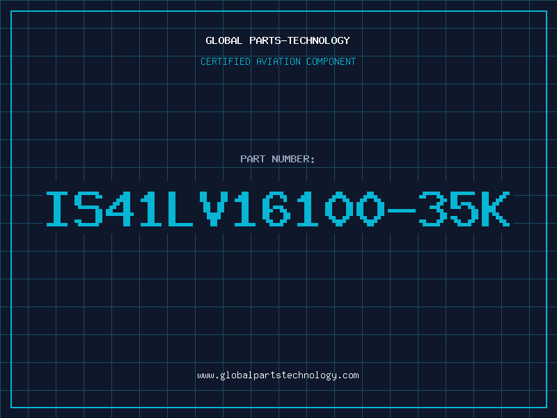 Aviation Part IS41LV16100-35K