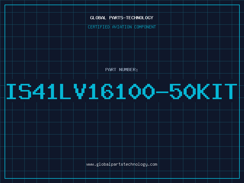 Aviation Part IS41LV16100-50KIT