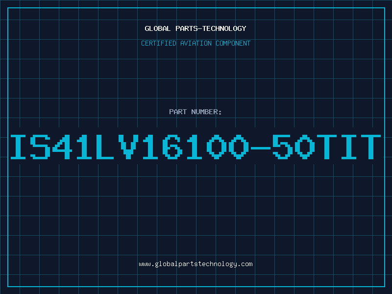 Aviation Part IS41LV16100-50TIT