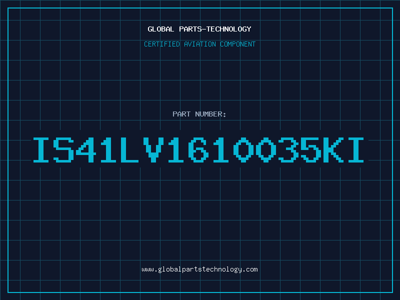 Aviation Part IS41LV1610035KI