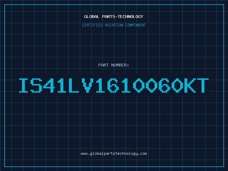 Aviation Part IS41LV1610060KT