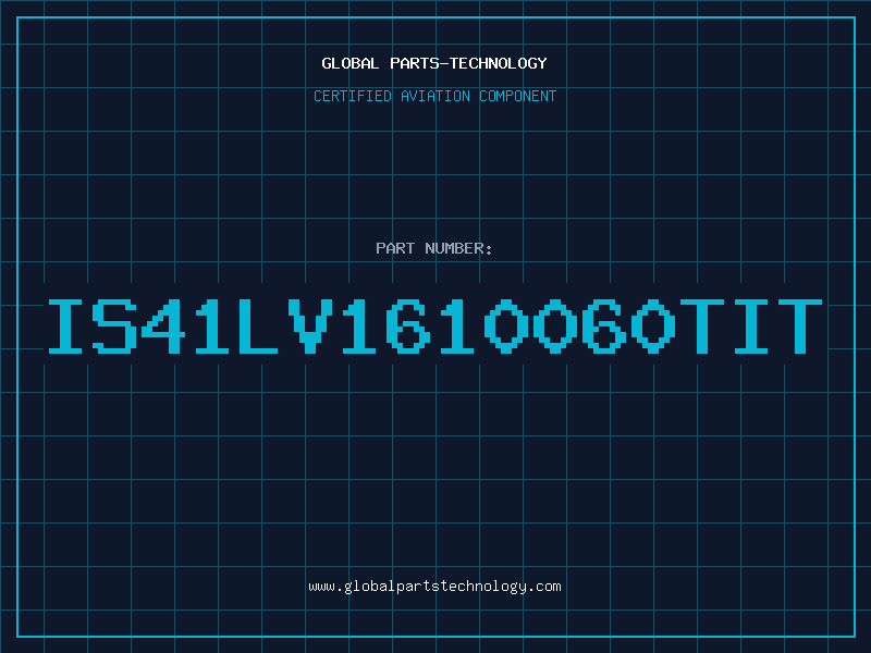Aviation Part IS41LV1610060TIT