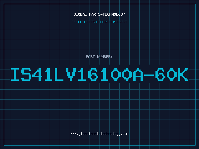 Aviation Part IS41LV16100A-60K