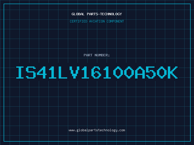 Aviation Part IS41LV16100A50K