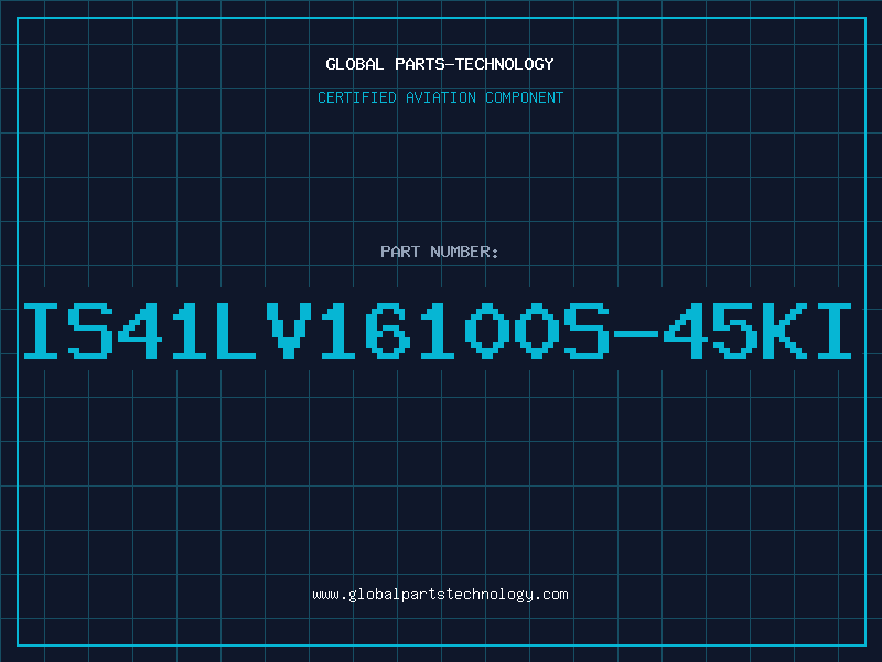Aviation Part IS41LV16100S-45KI