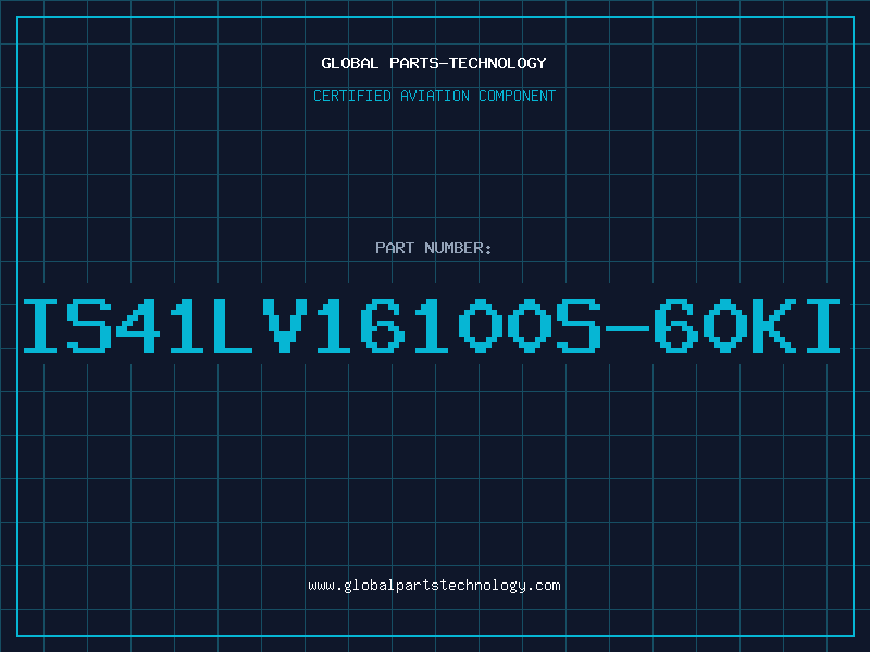 Aviation Part IS41LV16100S-60KI