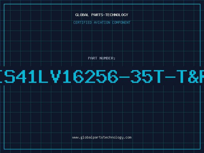 Aviation Part IS41LV16256-35T-T&R