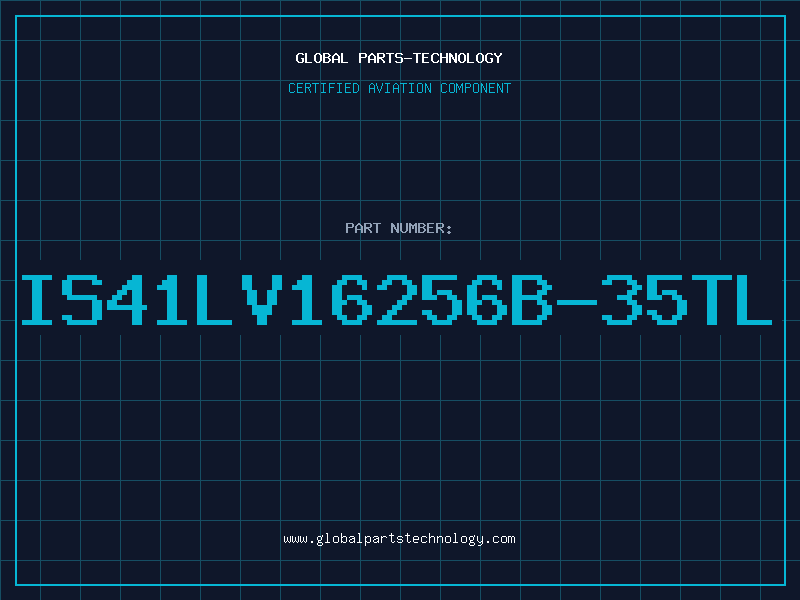 Aviation Part IS41LV16256B-35TL