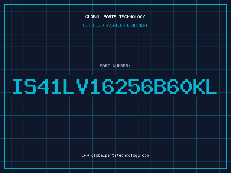 Aviation Part IS41LV16256B60KL