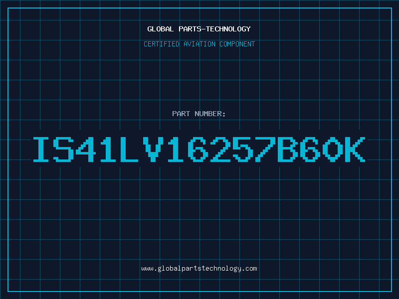 Aviation Part IS41LV16257B60K