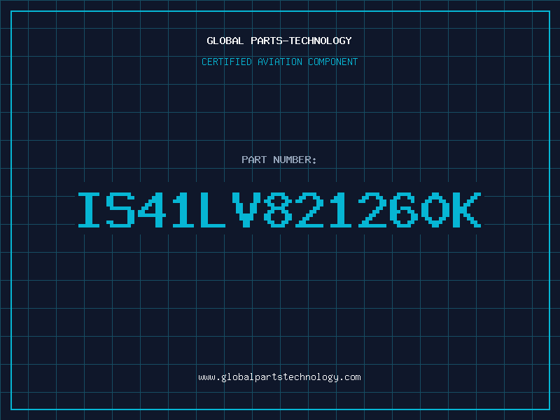 Aviation Part IS41LV821260K