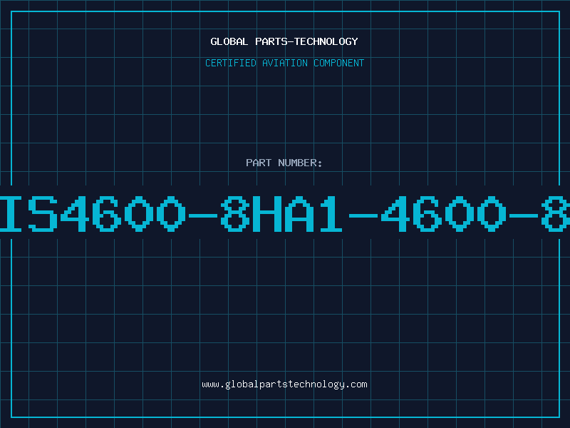 Aviation Part IS4600-8HA1-4600-8