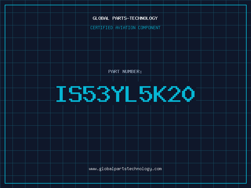 Aviation Part IS53YL5K20