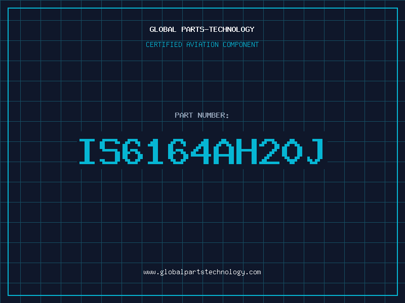 Aviation Part IS6164AH20J