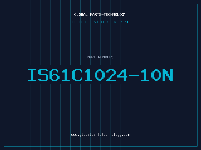 Aviation Part IS61C1024-10N